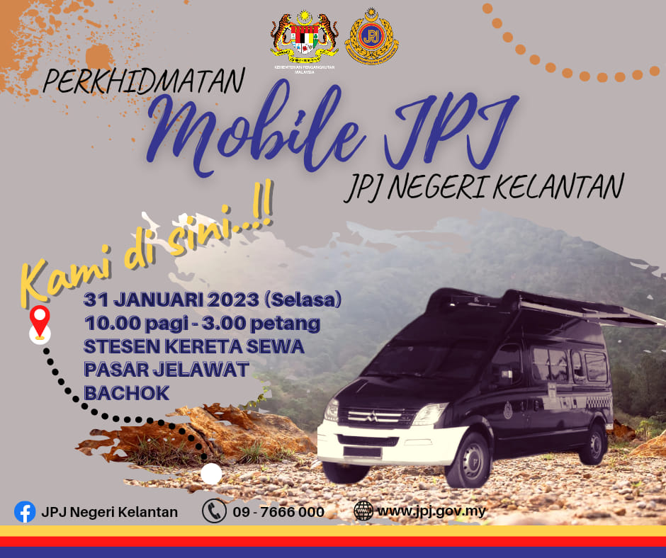 PERKHIDMATAN “MOBILE JPJ”, JPJ NEGERI KELANTAN - Laman Web MKN